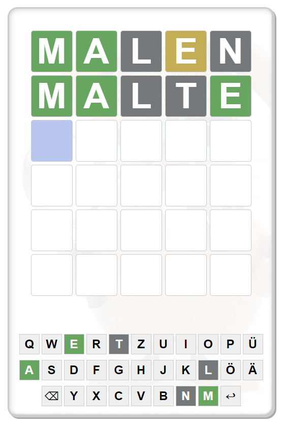 Wordle und die Begriffe MALEN und MALTE wurden bereits probiert.